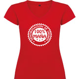 Camiseta mujer cuello pico - 100% Maña.