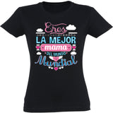 Camiseta mujer cuello redondo - La mejor mamá del mundo mundial.