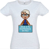 Camiseta mujer cuello redondo - Deja a tu diafragma en paz.