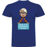 Camiseta hombre manga corta - Deja a tu diafragma en paz.