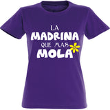 Camiseta mujer cuello redondo - La madrina que más mola.