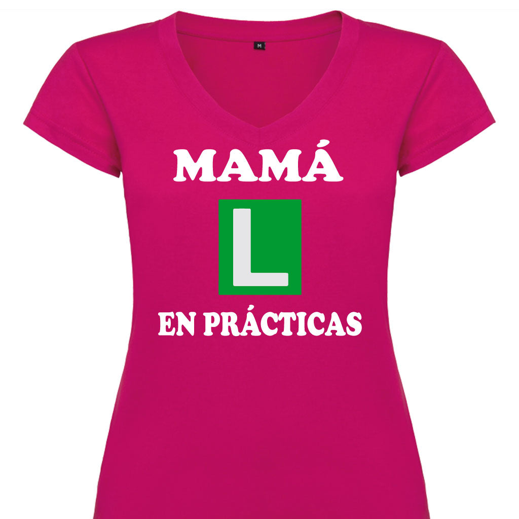 Camiseta mujer cuello pico - Mamá en prácticas.