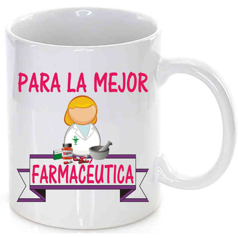 Taza Para la mejor farmacéutica.