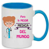 Taza Para la mejor médica del mundo.