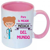 Taza Para la mejor médica del mundo.
