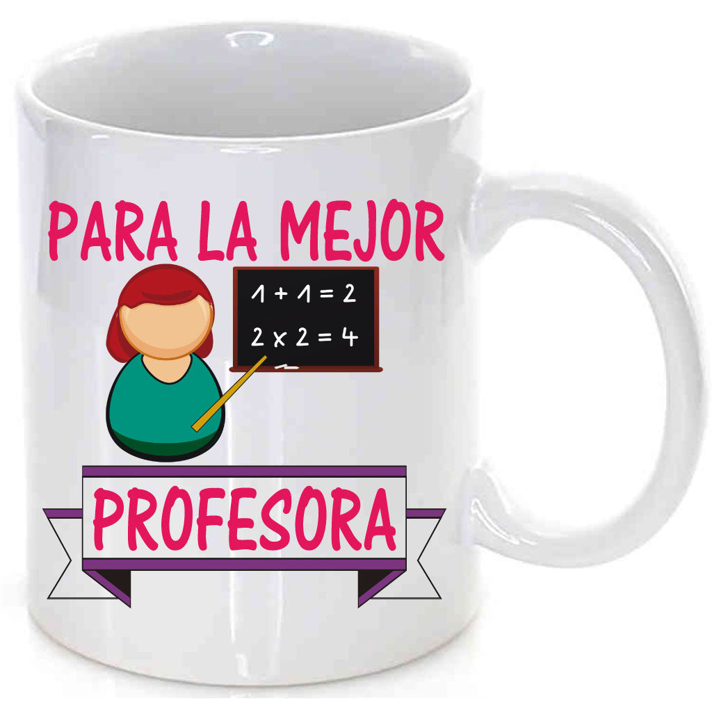 Taza Para la mejor profesora. – Camisetas Albahaca